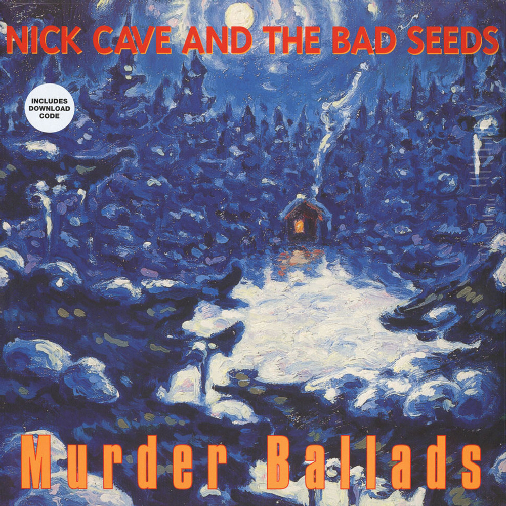 Nick Cave And The Bad Seeds Murder Ballads