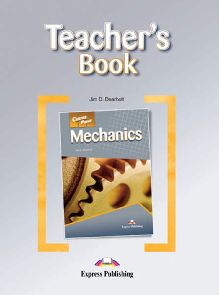 Mechanics (Teacher's Book) - Книга для учителя