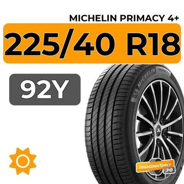 Michelin Primacy 4+ 225/40 R18 92Y XL