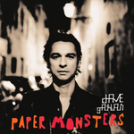 Dave Gahan Paper Monsters