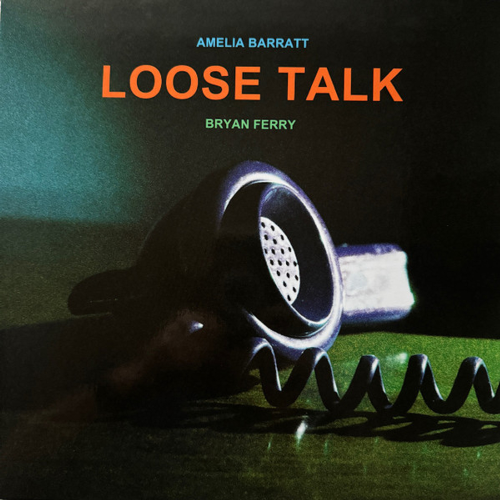 Bryan Ferry, Amelia Barratt - Loose Talk