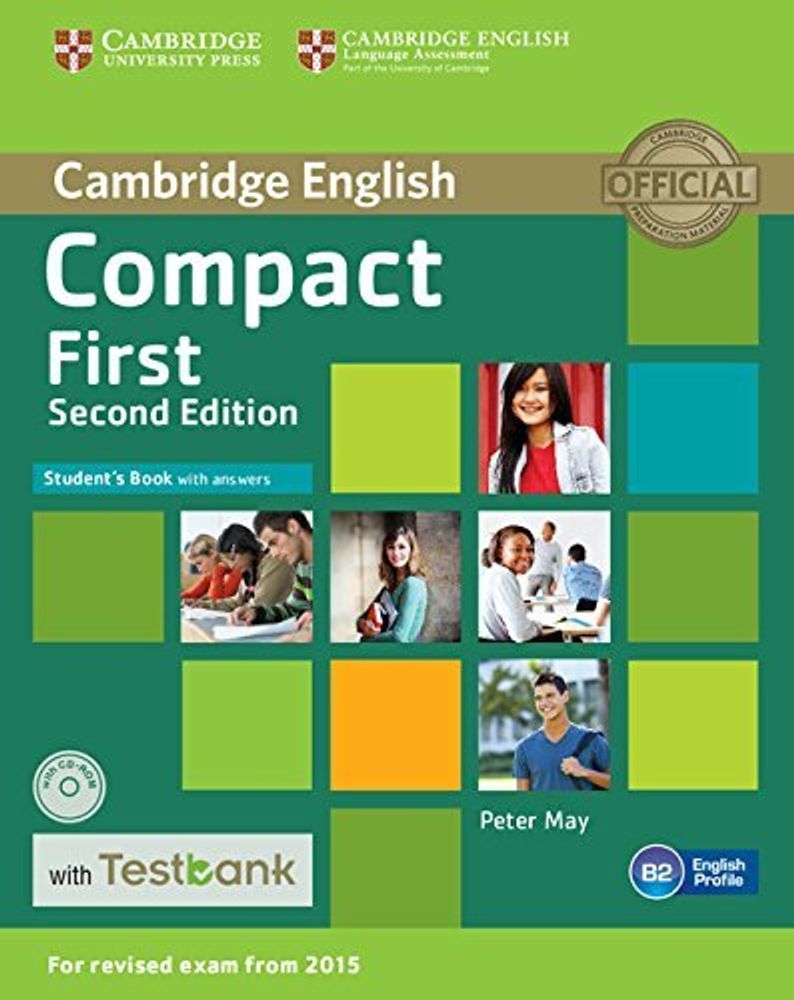 Compact First Second Edition Student's Book with Answers with CD-ROM with Testbank Compact First Second Edition Student's Book with Answers with CD-ROM with Testbank