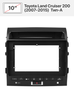 Переходная рамка 10" и комплект проводов для Toyota Land Cruiser 200 (2007-2015) Тип-A