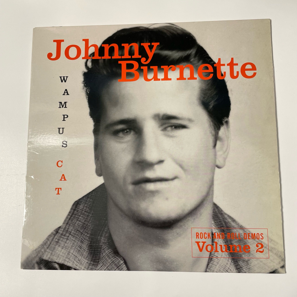 Винтажная виниловая пластинка LP Johnny Burnette, Wampus Cat Rock And Roll Demos Volume 2 (США 2004)