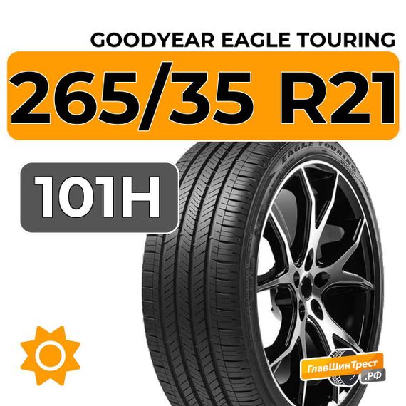 Goodyear Eagle Touring 265/35 R21 101H PORSCHE