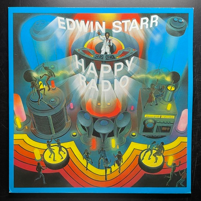 Edwin Starr ‎– H.A.P.P.Y. Radio (Голландия 1979г.)