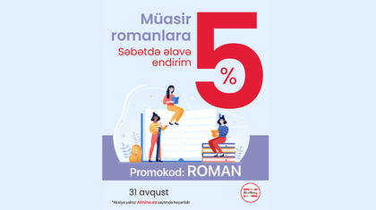 Alinino.az-dan oxuculara özəl fürsət: Müasir romanlara əlavə 5% endirim!