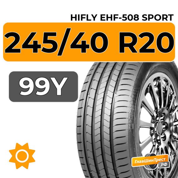 HiFly eHF-508 Sport 245/40 R20 99Y XL