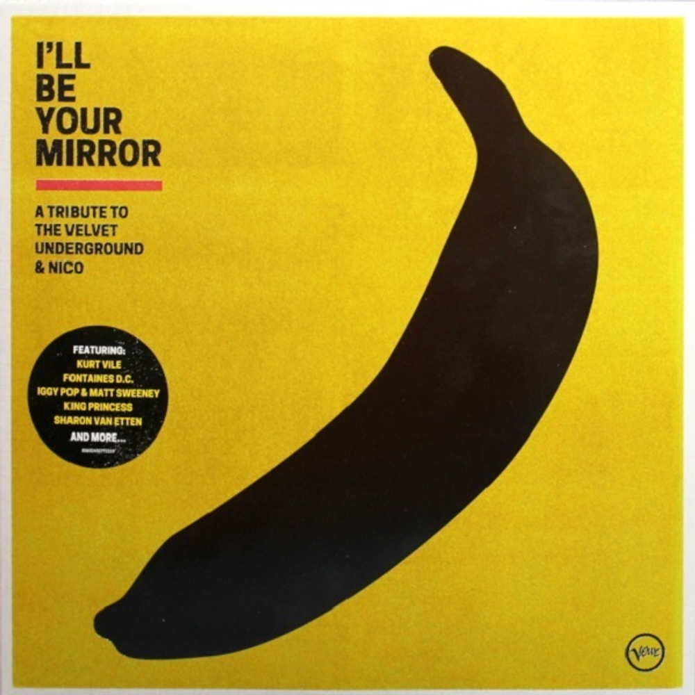 Сборник / I'll Be Your Mirror - A Tribute To The Velvet Underground & Nico (2LP)