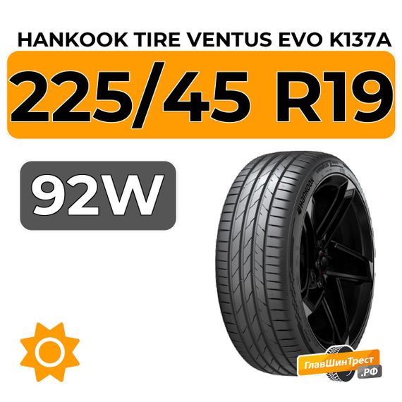 Hankook Tire Ventus Evo K137A SUV 225/45 R19 92W