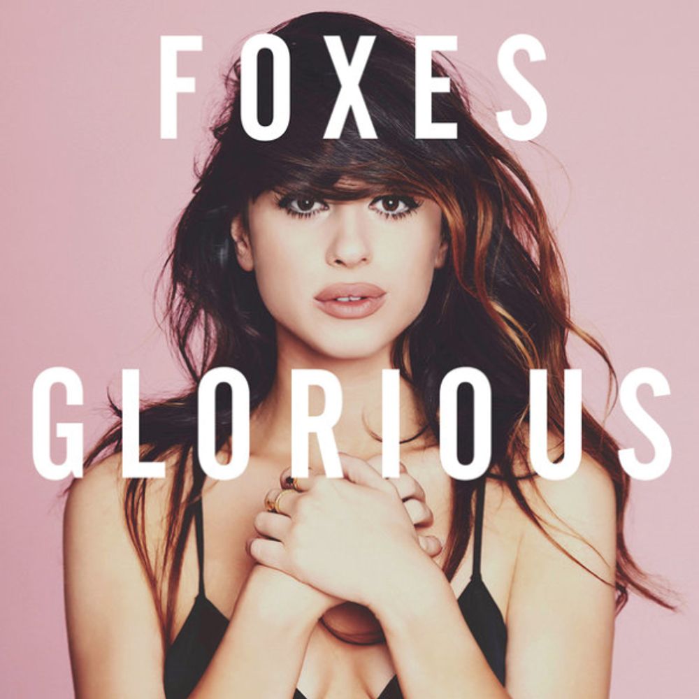 Foxes / Glorious (Deluxe Edition)(CD) Foxes / Glorious (Deluxe Edition)(CD)