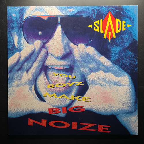 Slade ‎– You Boyz Make Big Noize (Германия 1987г.)