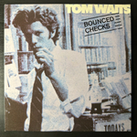 Tom Waits ‎– Bounced Checks (Испания 1987г.)