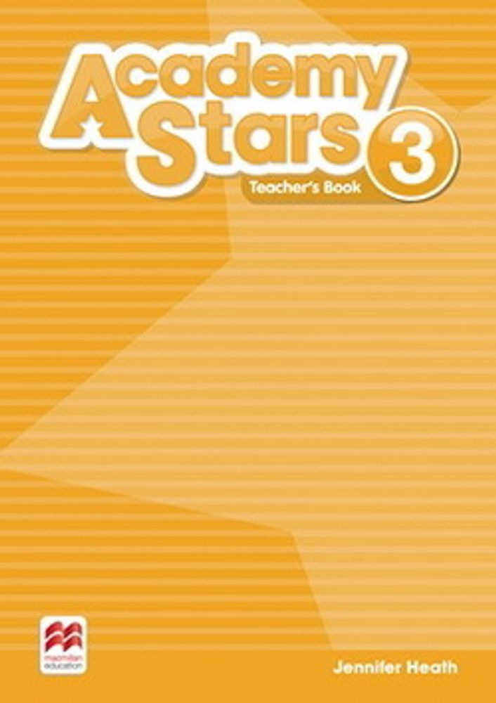 Academy Stars 3 Teacher's Book Pack Academy Stars 3 Teacher's Book Pack