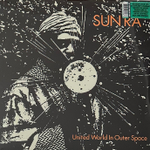 Sun Ra ‎– United World In Outer Space (Россия 2009г.)