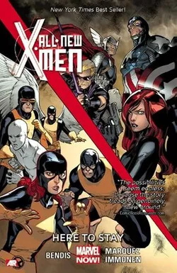 All-New X-Men Vol. 2: Here To Stay