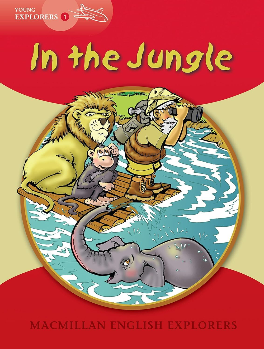 Young Explorers 1: In the Jungle (Macmillan English Explorers)